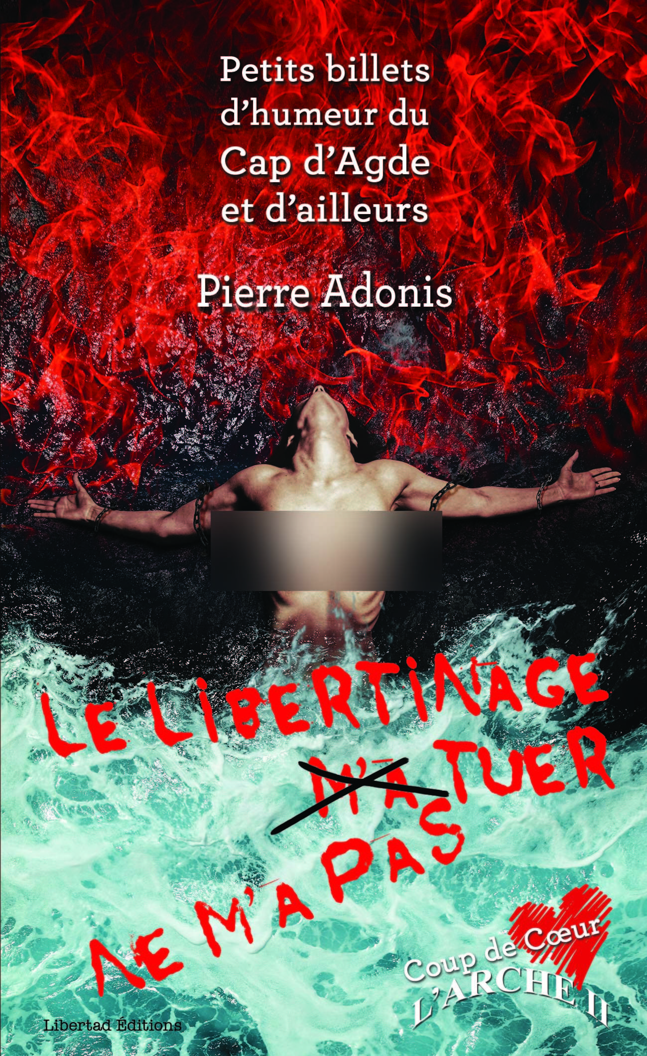 Petits billets d'humeur du Cap d'Agde et d'ailleurs