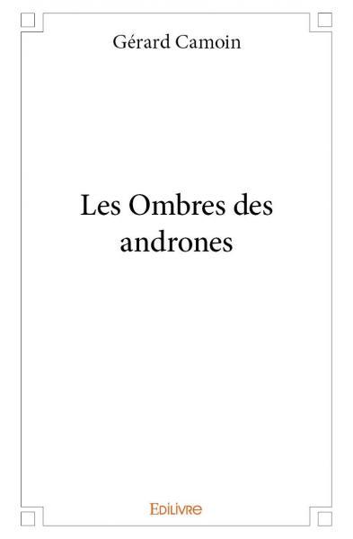 Les ombres des andrones