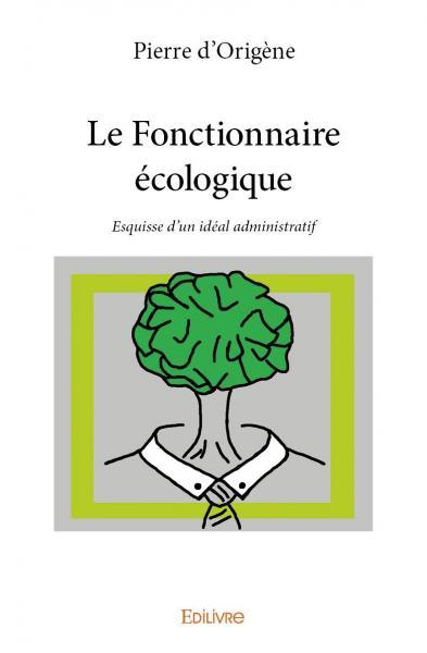 Le fonctionnaire écologique
