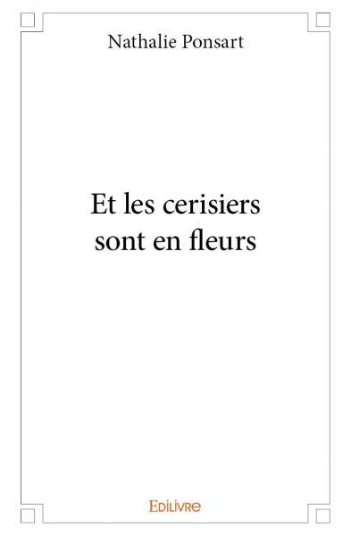 Et les cerisiers sont en fleurs