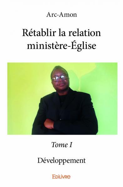 Rétablir la relation ministèreéglise