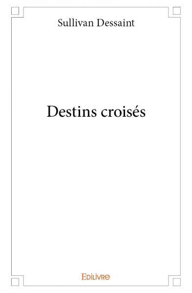 Destins croisés