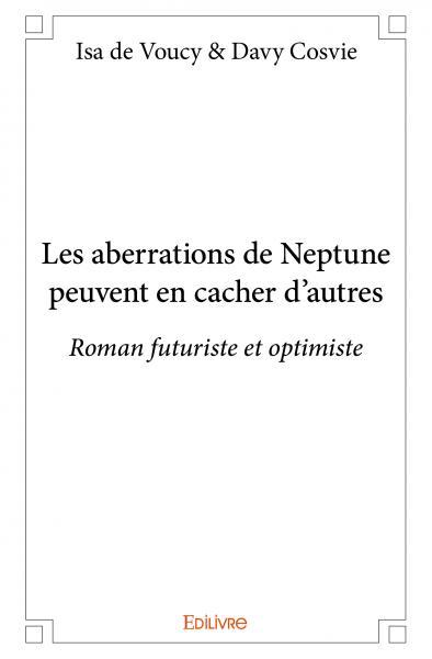 Les aberrations de neptune peuvent en cacher d'autres