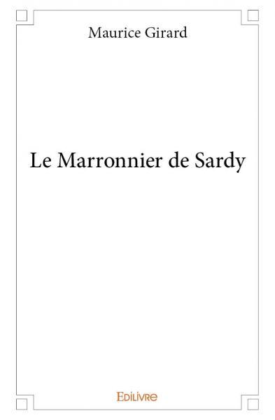 Le marronnier de sardy