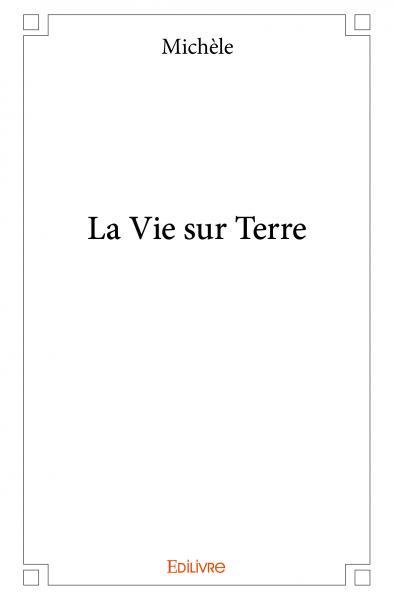 La vie sur terre