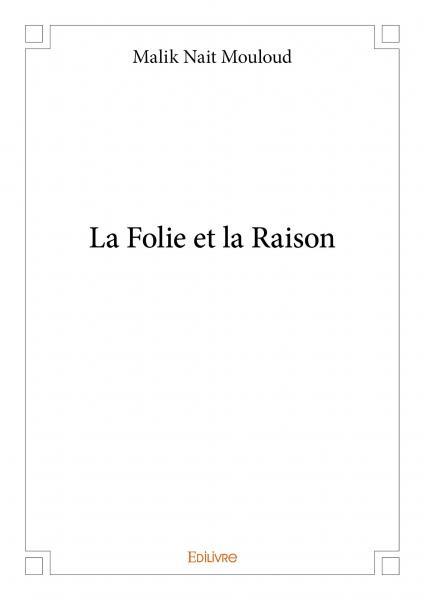 La folie et la raison