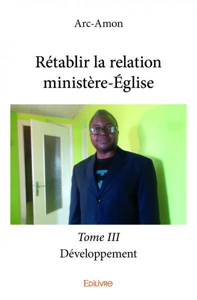 Rétablir la relation ministèreéglise
