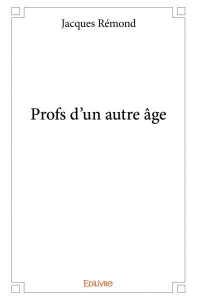 Profs d'un autre âge