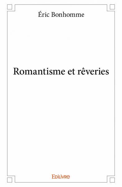 Romantisme et rêveries