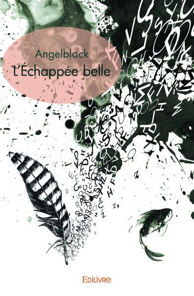 L'échappée belle