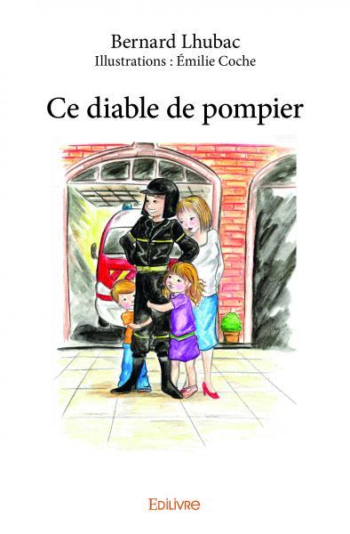 Ce diable de pompier
