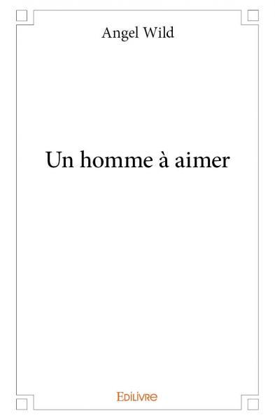 Un homme à aimer