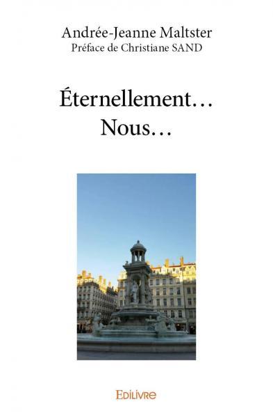 éternellement… nous…