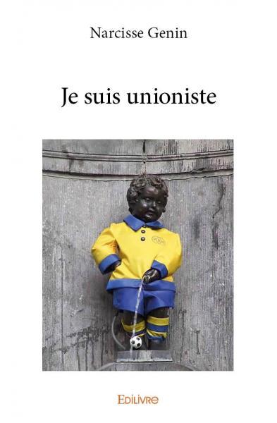 Je suis unioniste