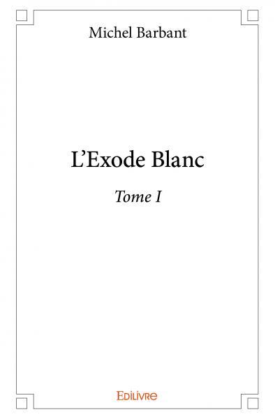 L’exode blanc