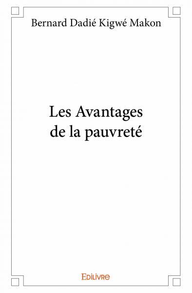Les avantages de la pauvreté