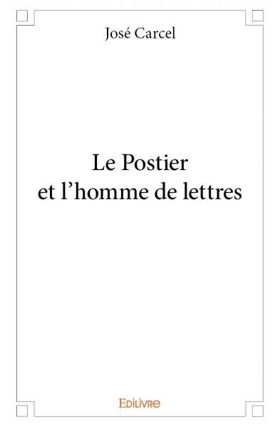 Le Postier et l'homme de lettres