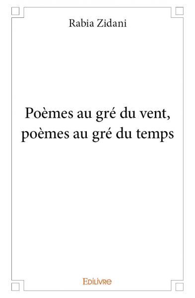Poèmes au gré du vent, poèmes au gré du temps