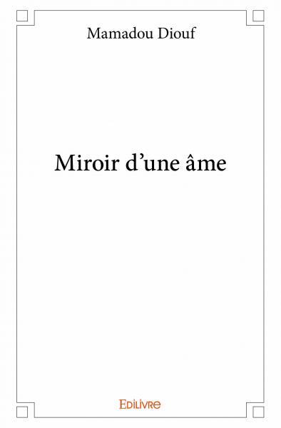 Miroir d'une âme