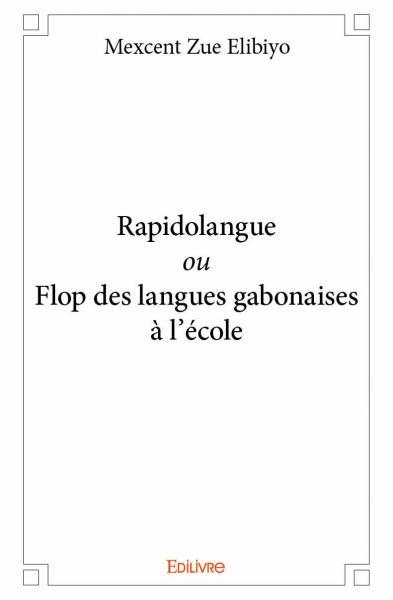 Rapidolangue ou flop des langues gabonaises à l'école
