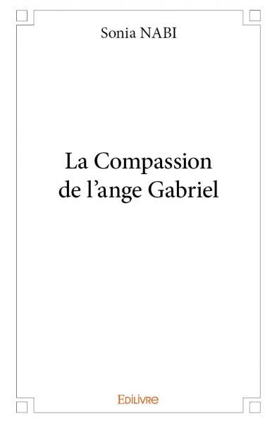 La compassion de l'ange gabriel