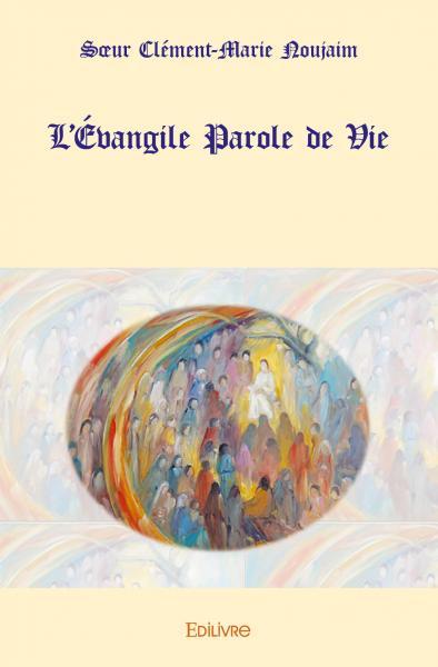 L'évangile parole de vie