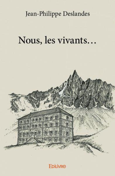 Nous, les vivants...