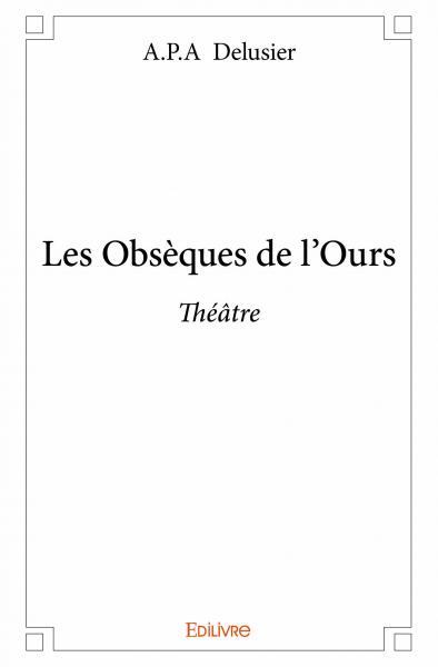 Les obsèques de l'ours