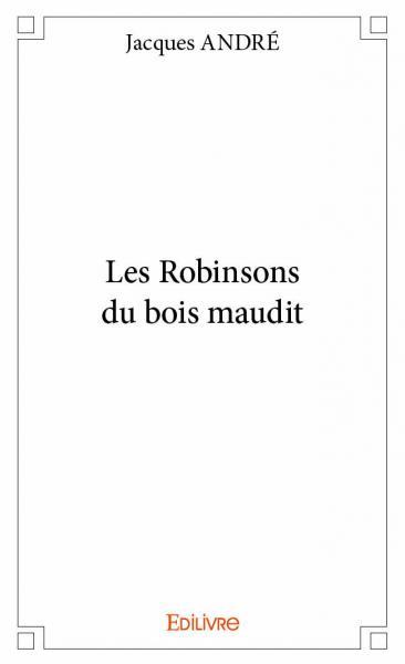 Les robinsons du bois maudit