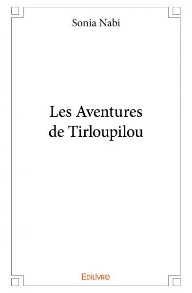 Les aventures de tirloupilou