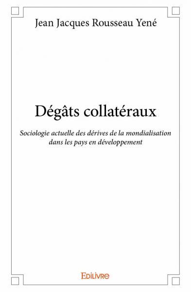Dégâts collatéraux