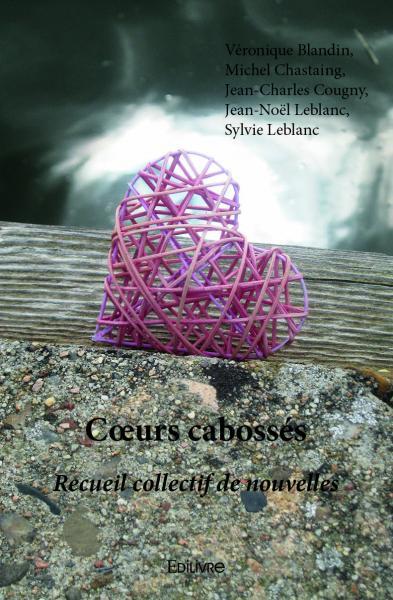 Cœurs cabossés