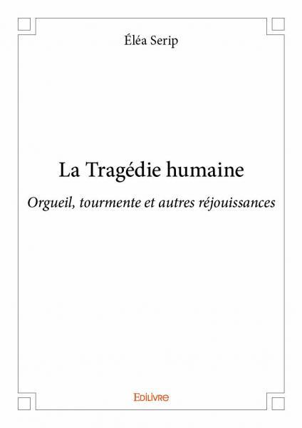 La tragédie humaine