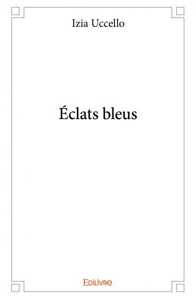 éclats bleus
