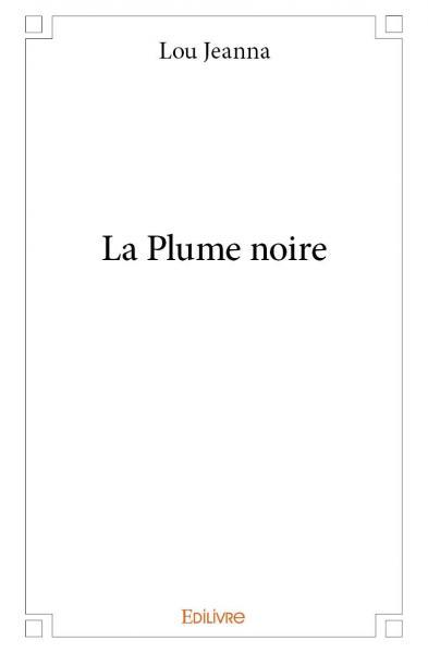 La plume noire