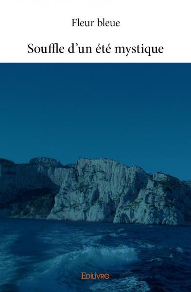 Souffle d'un été mystique
