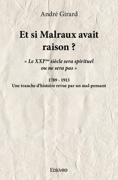 Et si malraux avait raison ?