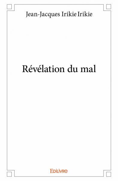 Révélation du mal