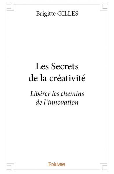 Les Secrets de la créativité