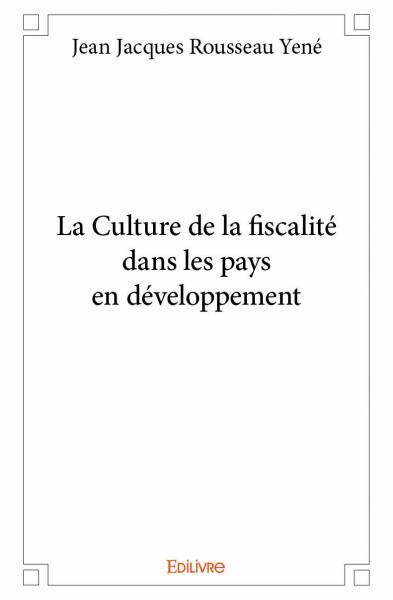 La culture de la fiscalité dans les pays en développement