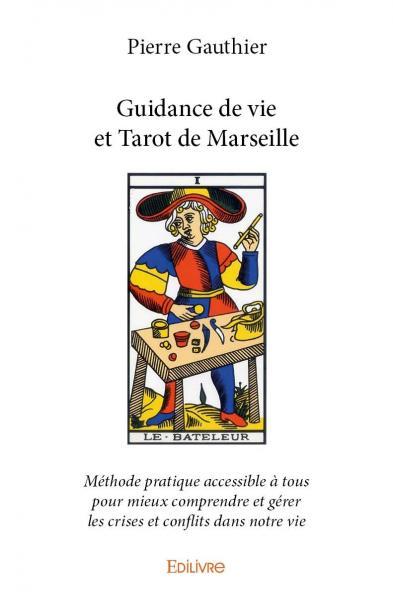 Guidance de vie et tarot de marseille