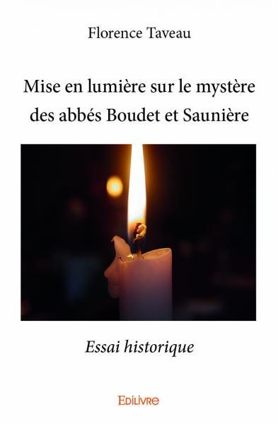 Mise en lumière sur le mystère des abbés Boudet et Saunière