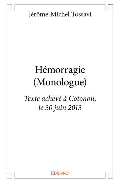 Hémorragie (monologue)