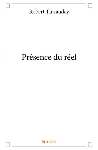 Présence du réel