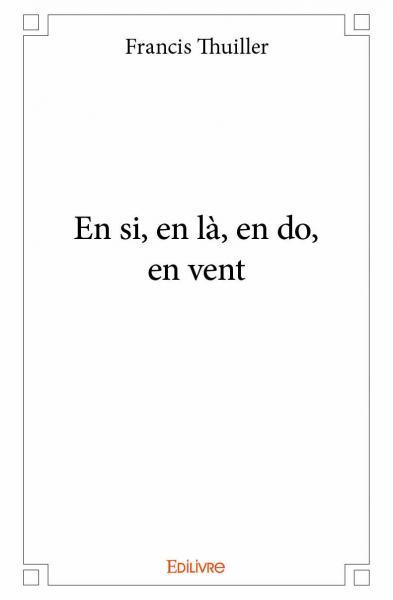 En si, en là, en do, en vent