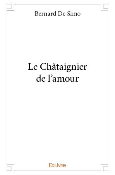 Le châtaignier de l'amour
