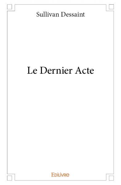 Le dernier acte