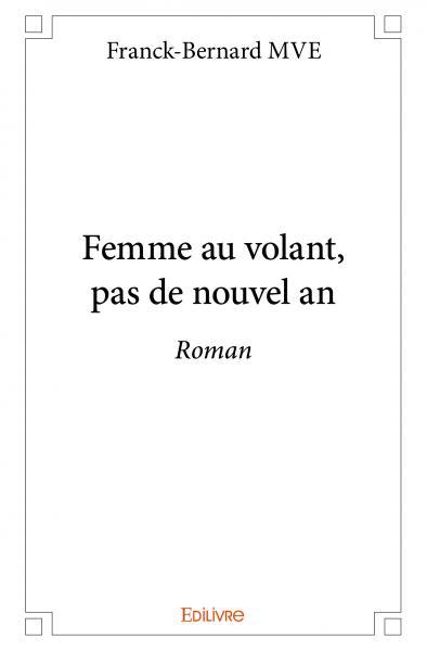 Femme au volant, pas de nouvel an