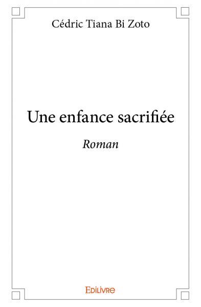 Une enfance sacrifiée
