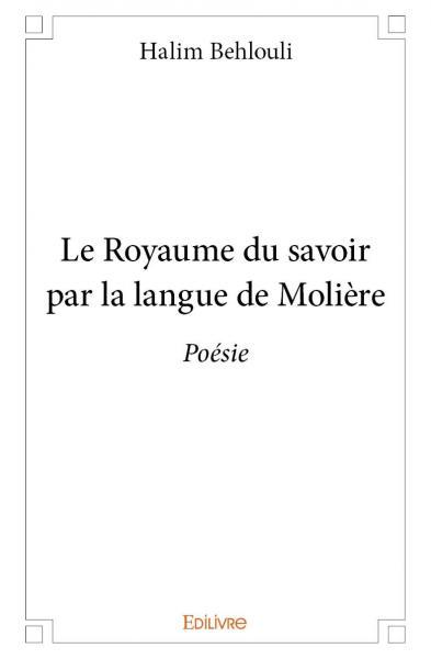 Le royaume du savoir par la langue de molière